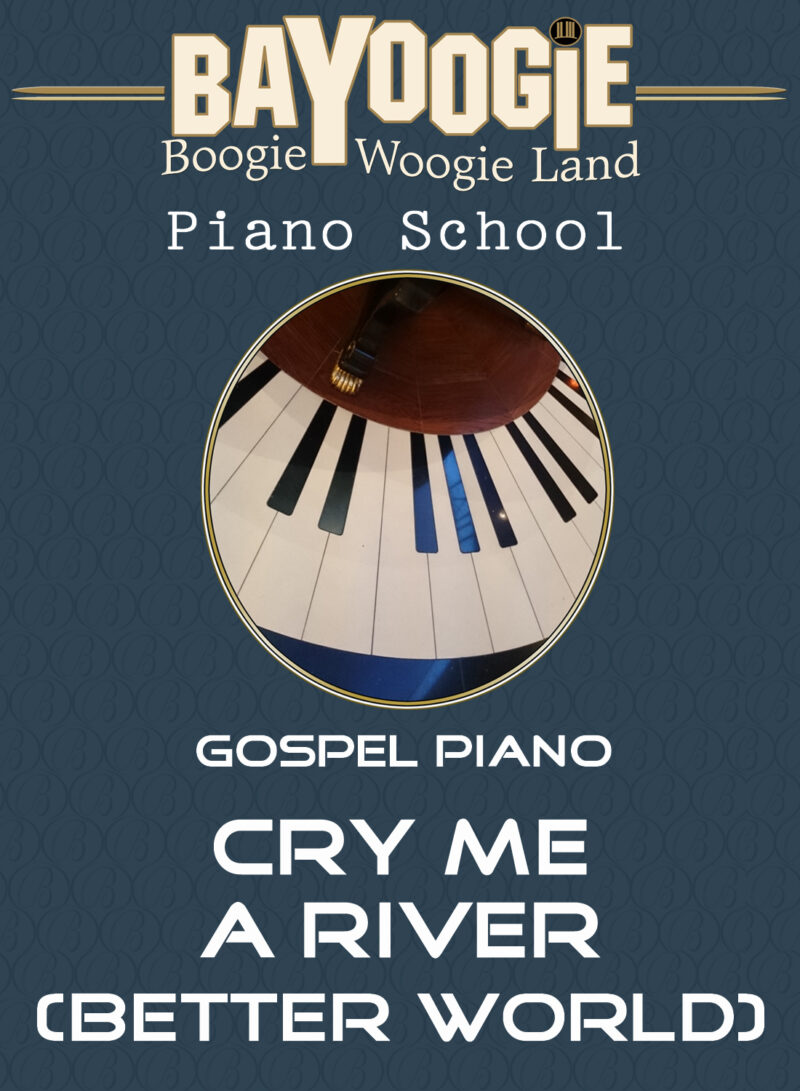 Piano School: "Cry me a River (Better world)"