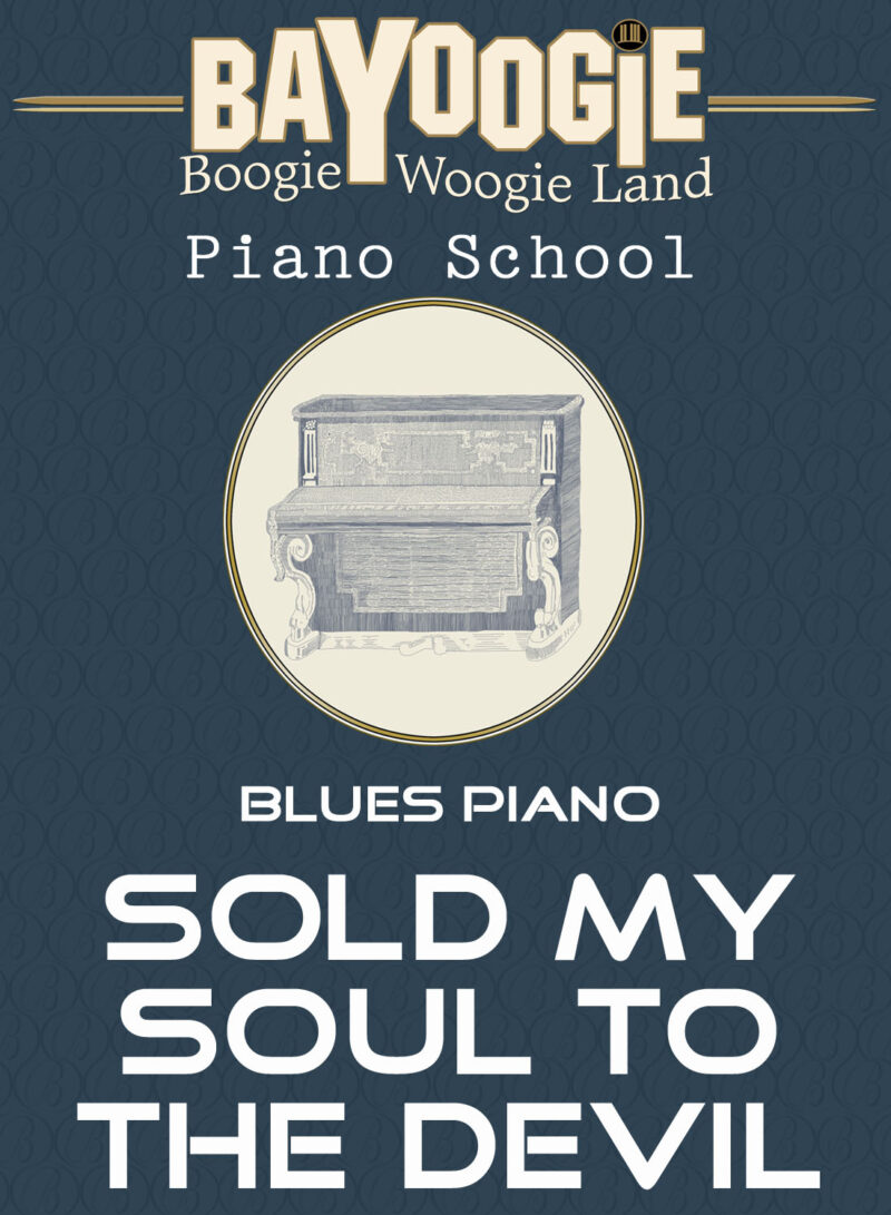 Piano School: "Sold my Soul to the Devil Blues"