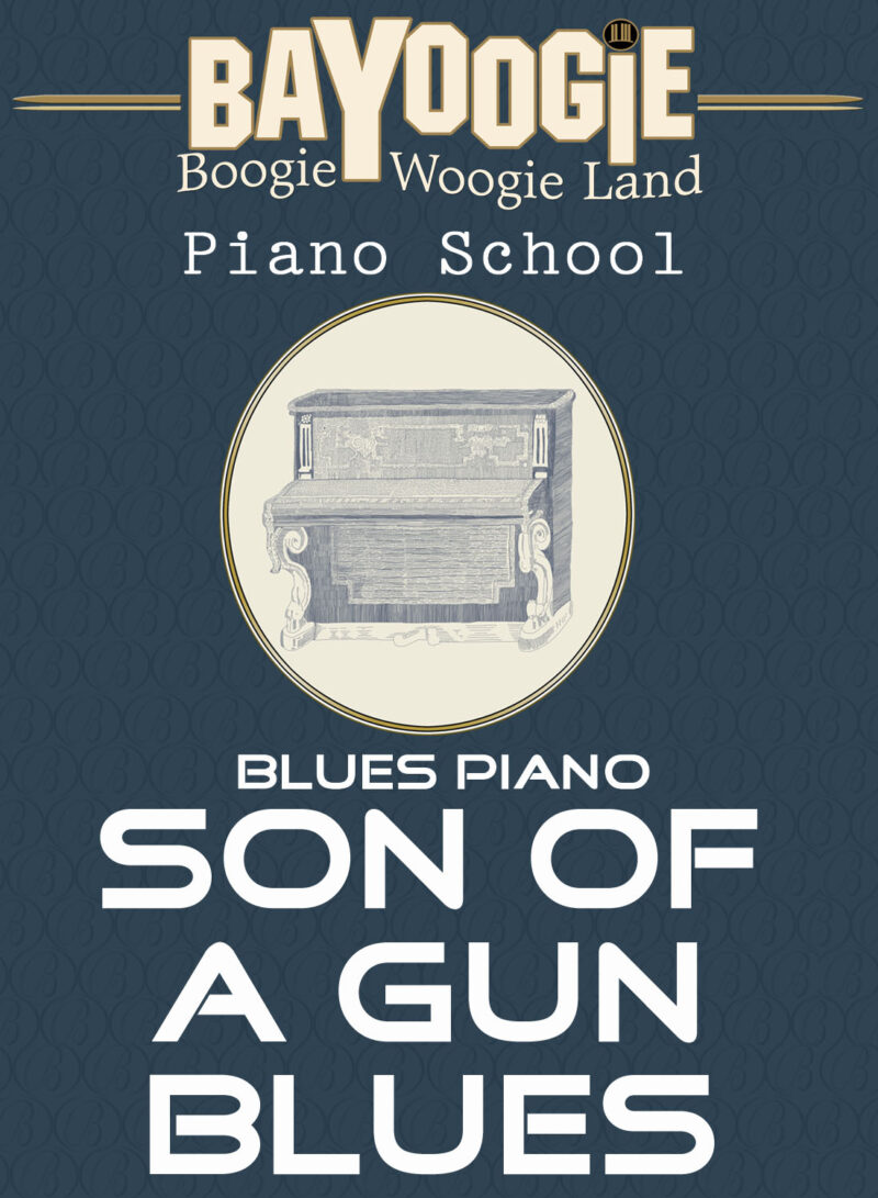 Piano School: "Son of a gun Blues"