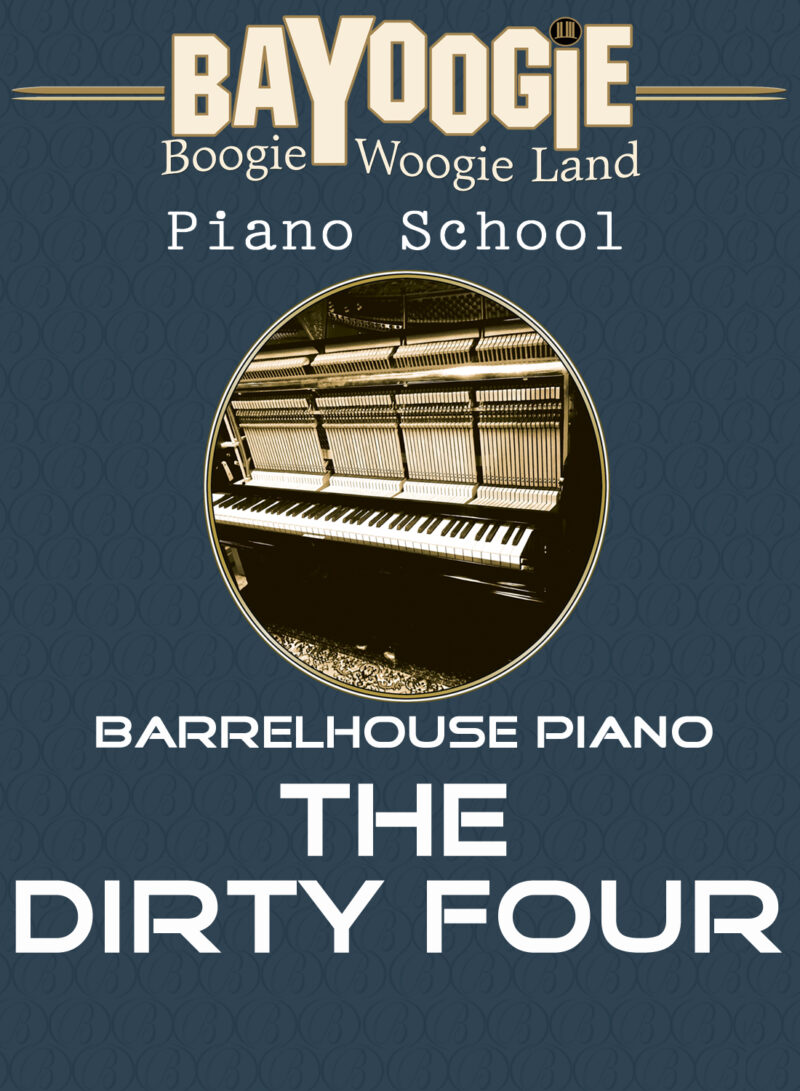 Piano School: "The Dirty Four"